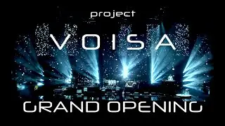 VOISA  - Grand Opening - Black Sea Arena