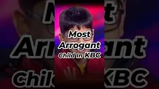 Most Arrogant Child in KBC I Most Hated kid on the internet