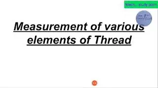 Measurement of Thread-2( Major & Minor Diameter-Hindi)METROLOGY| MECHANICAL ENGINEERING|POLYTECHNIC|