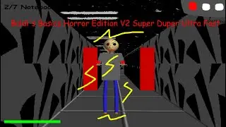 Baldi's Basics Horror Edition V2 Super Duper Ultra Fast