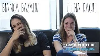 Bianca Bazaliu & Elena Dache: CSMB YouTube Summer Session