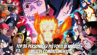 Top 35 personaggi più forti di Naruto + Livelli di combattimento