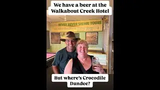 HAVING A DRINK AT THE FAMOUS WALKABOUT CREEK HOTEL, BUT WHERE'S MICK DUNDEE~TRAVELLING AUSTRALIA