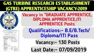 Gas Turbine Research Establishment Apprenticeship Training Vacancy-2019||DRDO Apprenticeship||