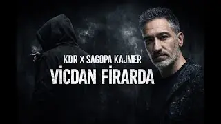 KDR x Sagopa Kajmer – Vicdan Firarda