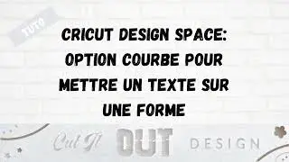 Utiliser la fonction courbe pour mettre un texte sur une forme dans Cricut Design Space