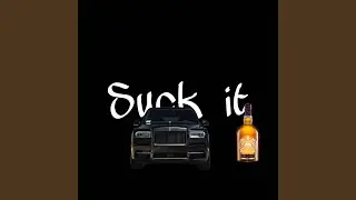 Suck it
