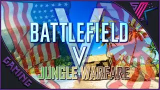 Jungle Warfare | Battlefield 5 | Pacific Storm & Iwo Jima Best Moments