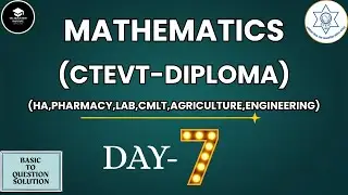 1st Semester Math | HA,Pharmacy,Lab,Engineering,Agriculture | CTEVT Diploma Mathematics | Part-07 |