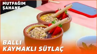 Ballı Kaymaklı Sütlaç - Özlem & Yasin ile Mutfağım Şahane