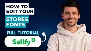 How to Edit your Stores Fonts on Sellfy [2026 Guide]