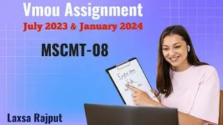 Vmou MSC Final Assignment Solution from July 2023 & January 2024, MSCMT 08, Vmou Assignment 2024