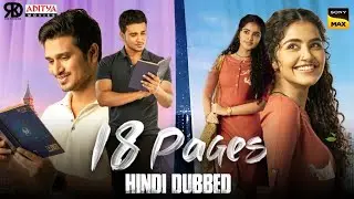 18 Pages - Hindi Dubbed Movie | Hindi Dubbing Update | Nikhil's Voiceover | Anupama P. | #FilmyDose