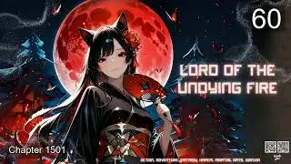 Lord of the Undying Fire   Episode 60 Audio   LoveLore Library Audiobooks Audiobook