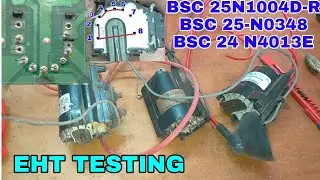 EHT-N1004D-R,N1001,N4013E,N0 348EHT Testing//इनमे से Crt tv me लगे HT को मैच करे।