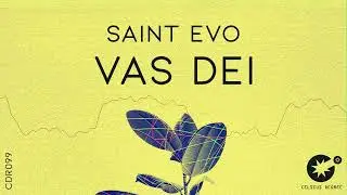 Saint Evo - Vas Dei [CDR099]