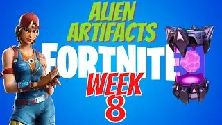 All Week 8 Alien Artifacts | Fortnite