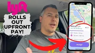 Lyft Rolling Out UPFRONT PAY To Drivers!