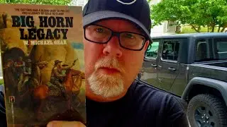 A Stunning Western BIG HORN LEGACY / W. Michael Gear / Book Review / Brian Lee Durfee (spoiler free)