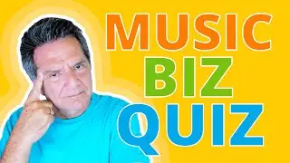 How Much Do YOU Know about the MUSIC BUSINESS? [Quiz]