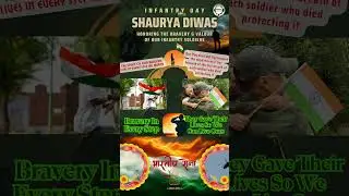 Infantry Day ( Shaurya Diwas )