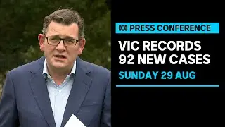 IN FULL: Victoria records 92 new cases of COVID-19 in the state | ABC News