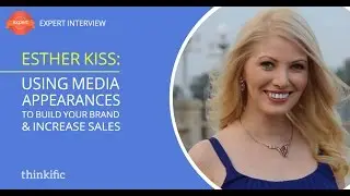 How to Get Featured in the Media to Build Your Brand & Increase Sales | Interview with Esther Kiss
