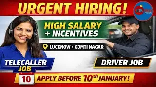 Lucknow Jobs 2026 | Tele Callers & Driver Vacancy | High Salary + Incentives