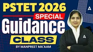 PSTET Preparation 2026 | PSTAT Special Guidance Class by Manpreet maam