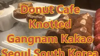 Knotted Donuts Gangnam Kakao: The Sweetest Spot in Seoul!