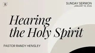 This Week’s Sermon: Hearing the Holy Spirit | The Rock Fellowship