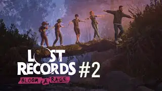 Lost Records: Bloom & Rage: A caixa e as amigas na floresta! - Parte 2