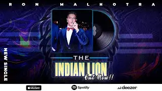 The Indian Lion by Ron Malhotra ft. David Cowan | Motivational Song 2023
