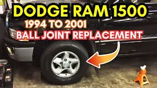 Dodge Ram 1500 Ball Joint Removal & Installation Complete How To Step by Step Entire Process