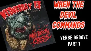 Mike Dupke - WEDNESDAY 13: When The Devil Commands -- Verse Drum Groove