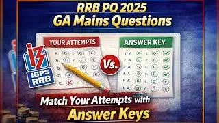 Ibps RRB PO MAINS 2025 GA questions asked complete coverage check your answer keys