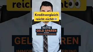 🚨Kreditvergleich reicht nicht! Die wahren Spartricks bei der Finanzierung! #shorts #immobilien