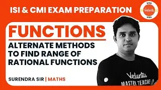 Alternate Methods To Find Range of Rational Functions | ISI & CMI PREPARATION- I |SURENDRA JAIN |VOS