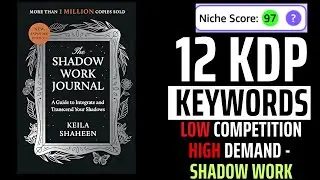 🌑 12 Profitable Amazon KDP Shadow Work Journal Keywords | Low Competition & High Demand