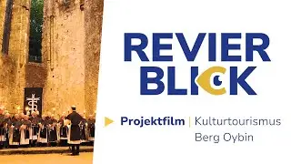 Hochwertiger Kulturtourismus auf dem Berg Oybin – Strukturwandelprojekt im Lausitzer Revier