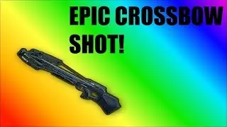 EpicCrossbowShot420MLG#REKT.mp4