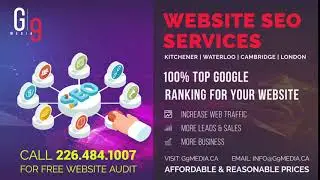 SEO KITCHENER | IMPROVE WEBSITE SEARCH ENGINE VISIBILITY | GUARANTEED GOOGLE RANKING | G9 MEDIA