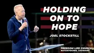 Holding On To Hope — Joel Stockstill