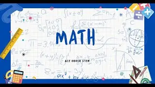 Math ll LO 1 || Grade 11 ll Semester 1 || ACE_STEM Obour