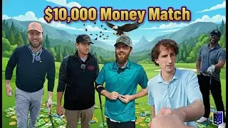 Our Craziest Match Yet! $10,000 Dollar Money Match! White Oak Golf Club