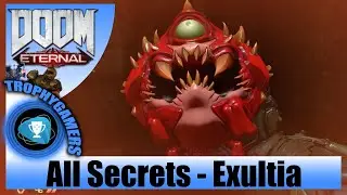 DOOM Eternal - Exultia: All Secret Collectible Locations - Modbot - Codex - Toys - Cheat Codes