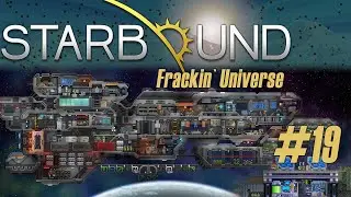 [Солнечник] Новые звездюли от старых знакомых, &laquo;STARBOUND Frackin` Universe&raquo; (#19)