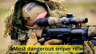 Top 10 Sniper Rifles In The World 2022 || All Time Best Military Sniper Rifle || Most Dangerous