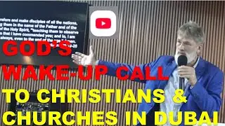 God's Wake‑Up Call to Christians and churches in Dubai