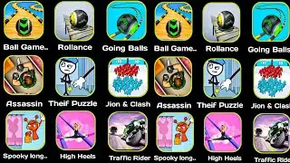 Traffic Rider, High Heels, Spooky long hand,Jion and clash, Hunter Assassin, Going Balls, Rollance